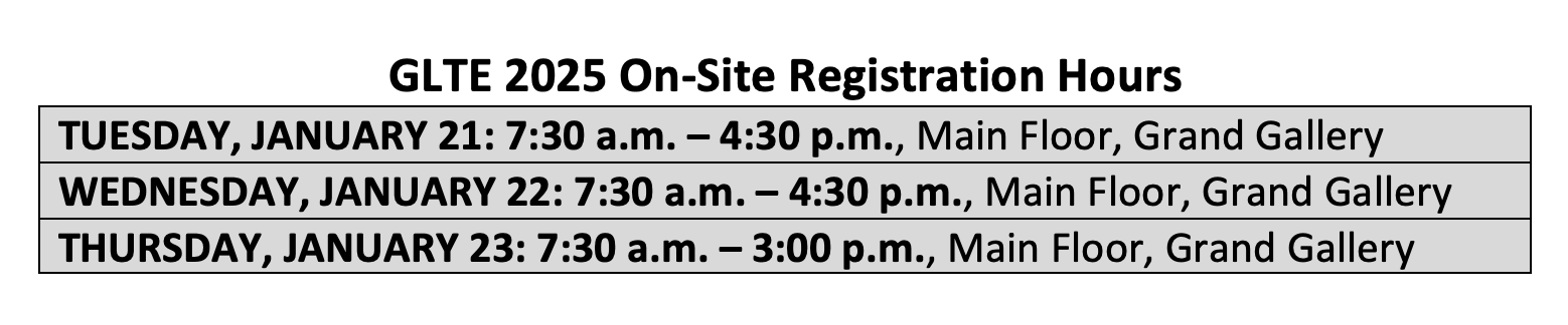 Registration hours GLTE 2025